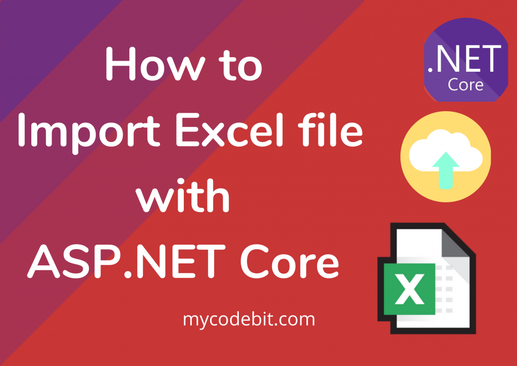 how-to-import-excel-file-with-asp-net-core-mycodebit