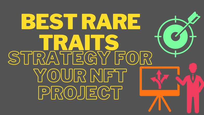 traits strategy for nft project