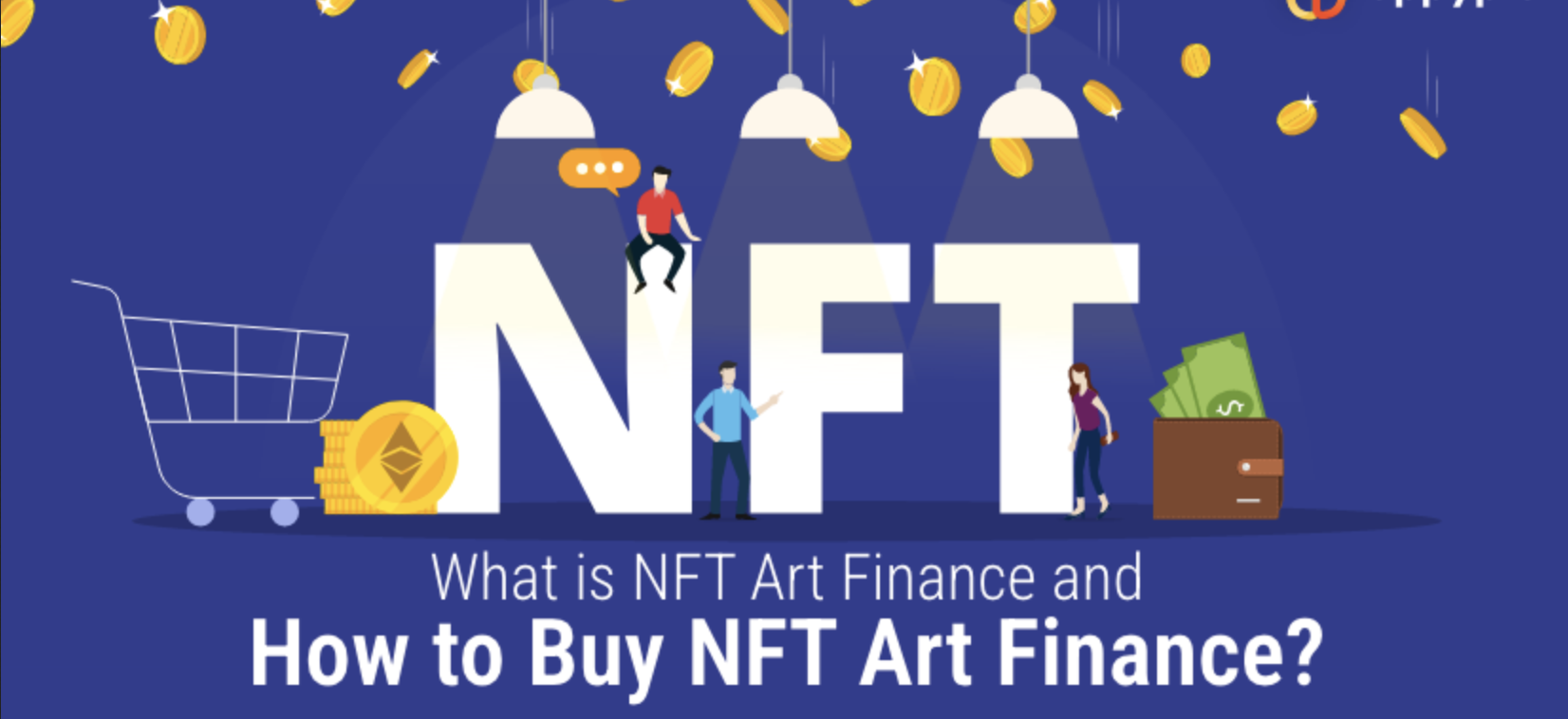 What is NFT Art Finance? Instructions to Buy NFT Art Finance in Detail