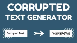 Text Corruptor